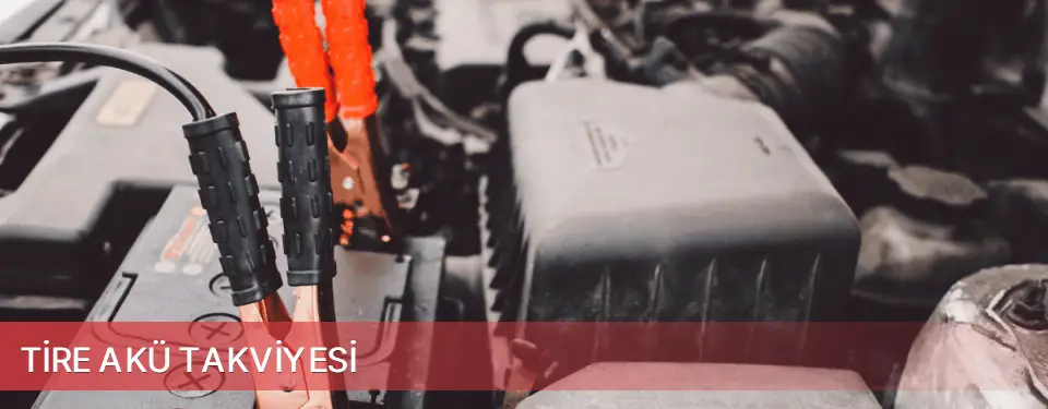 Tire İlçemi Akü Takviyesi