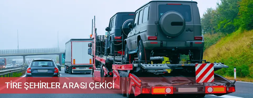 Tire İlçemi Şehirler Arası Çekici